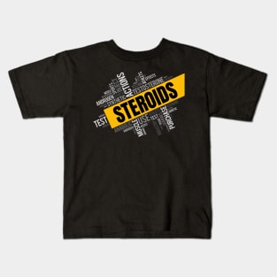 Anabolic Steroids Kids T-Shirt